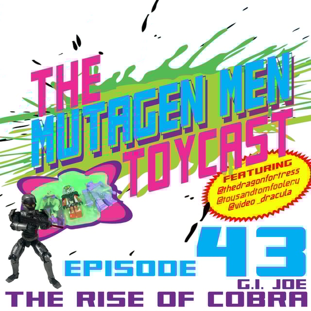 Episode 043: G.I. Joe: The Rise of Cobra image