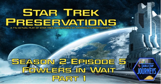 Star Trek Preservations – Season 2, Episode 5, Part 1 image