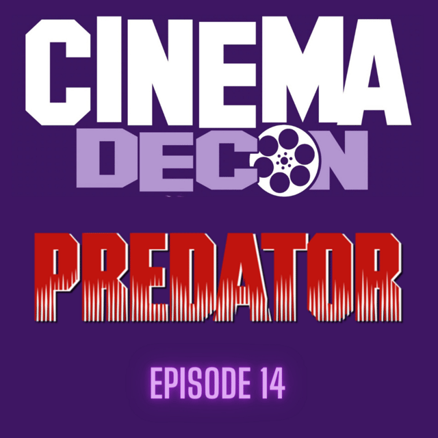 Episode 14: Predator (1987) - Movie Review, Analysis and Deconstruction image