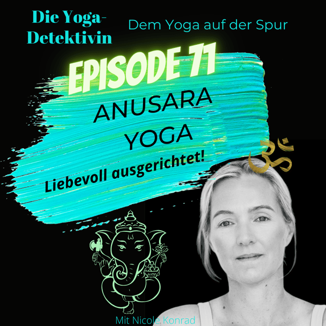 #71 Anusara Yoga - Liebevoll ausgerichtet! image