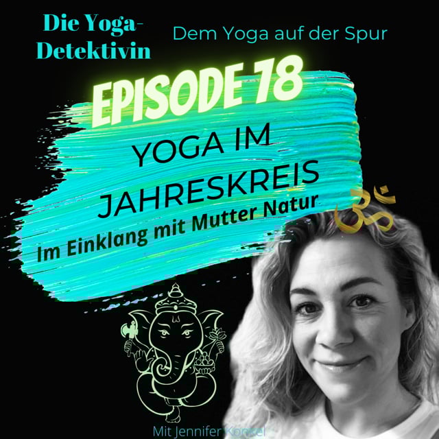#78 Yoga im Jahreskeis - Im Einklang mit Mutter Natur! image