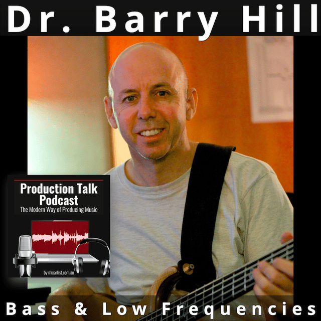 #074 - DR. BARRY HILL: Bass & Low Frequencies image