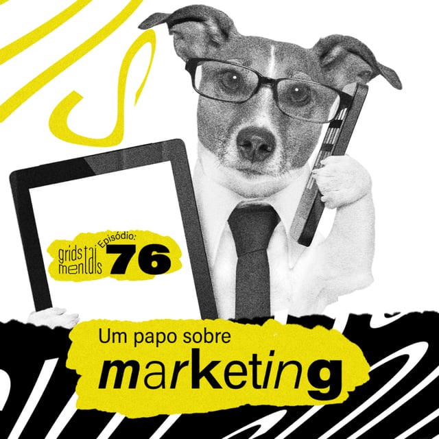 Um papo sobre marketing - GRIDS #76 image
