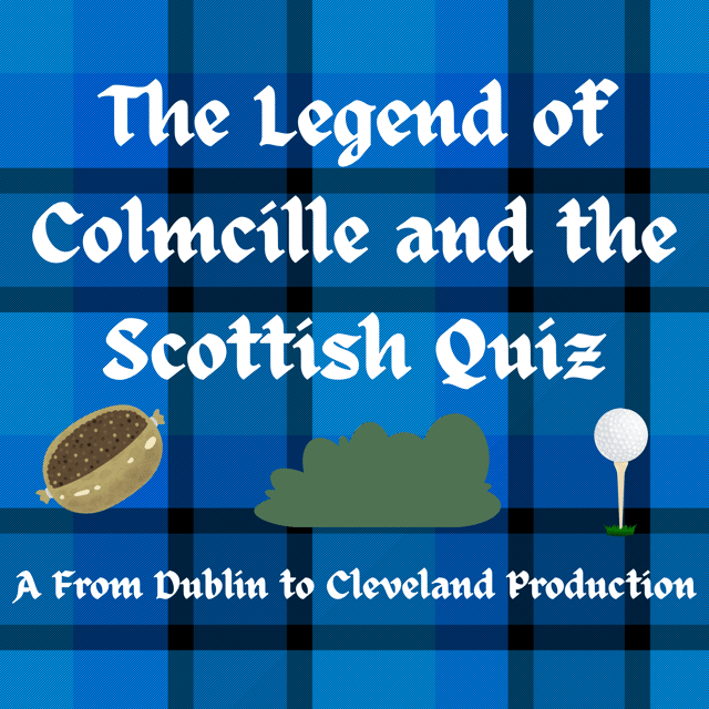 The Legend of Colmcille and the Scottish Quiz image