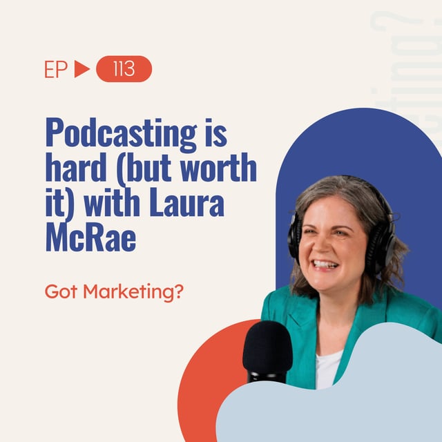 Podcasting is hard (but worth it) with Laura McRae  image