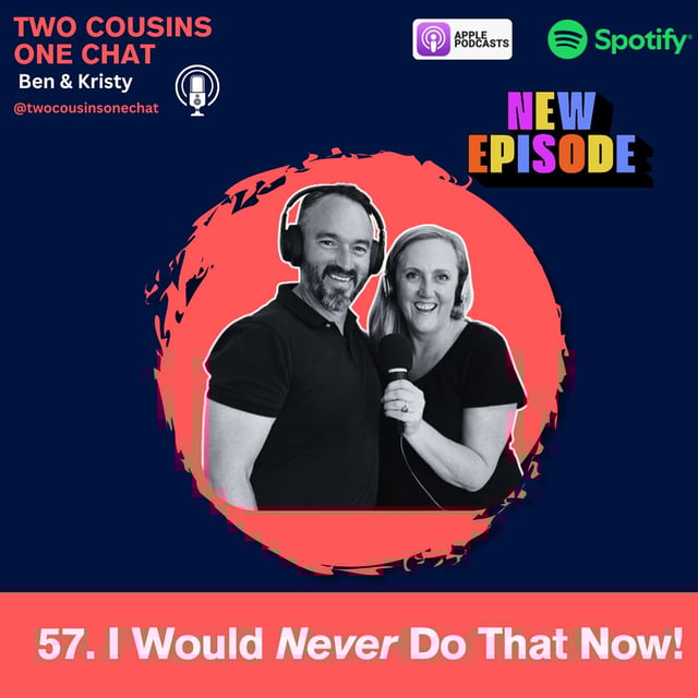 57. I Would Never Do That Now! image