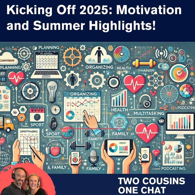 49. Kicking Off 2025: Motivation and Summer Highlights! image