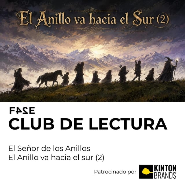 Club de Lectura | El Señor de los Anillos: La Comunidad del Anillo | El Anillo va hacia el Sur (2) image