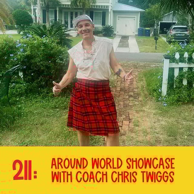 211: Around World Showcase with Coach Chris Twiggs image