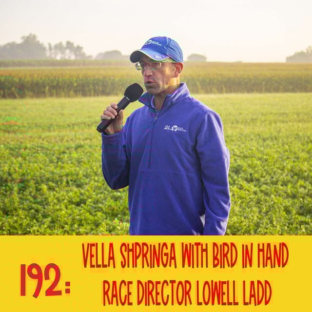192: Vella Shpringa With Bird In Hand Race Director Lowell Ladd image