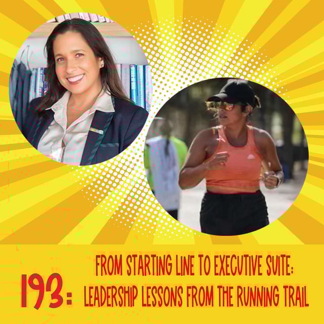 193: From Starting Line to Executive Suite: Leadership Lessons from the Running Trail image