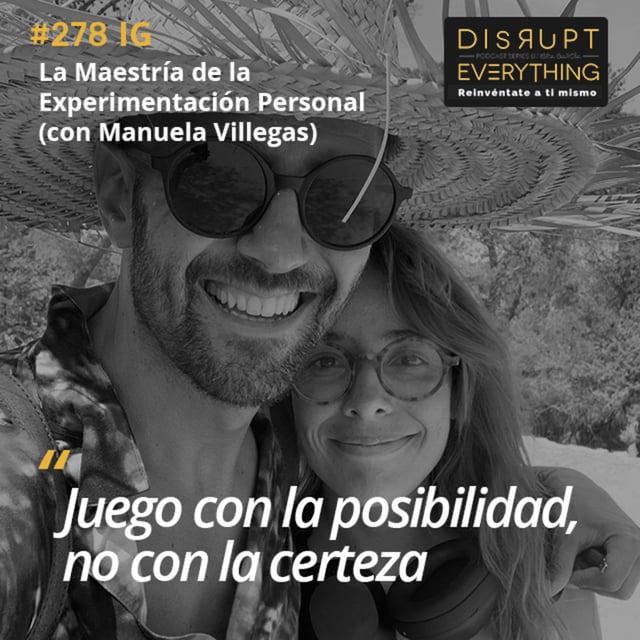 La Maestría de la Experimentación Personal: de Limitación a Posibilidad, Lidiar con el Odio a uno Mismo y Trascender lo Intelectual | La Gran Victoria Ep. 14 (con Manuela Villegas) – Podcast #278 image