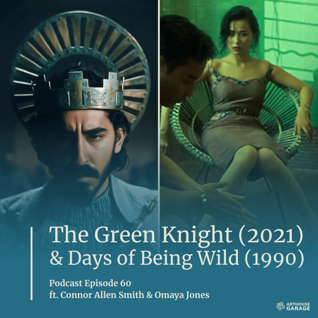 060: The Green Knight (2021) & Days of Being Wild (1990) image