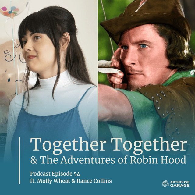 054: Together Together (2021) & The Adventures of Robin Hood (1938) image