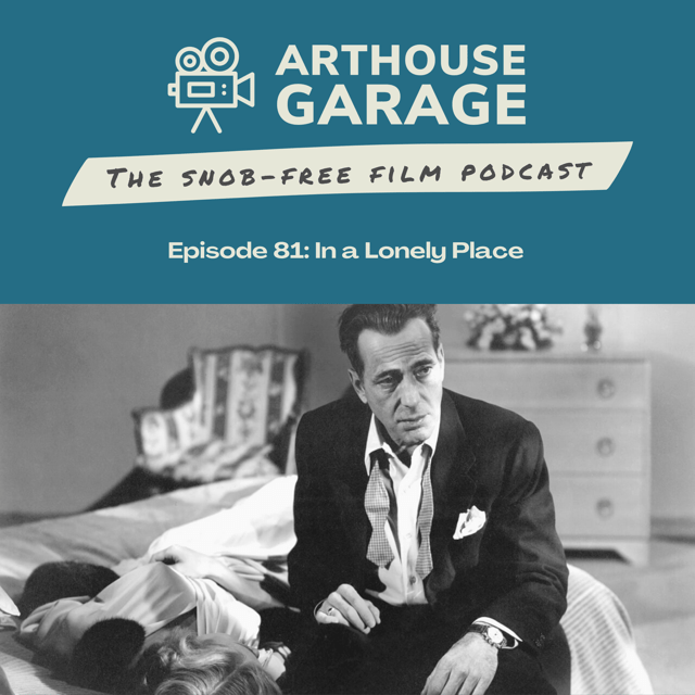 081: FILM NOIR – In a Lonely Place image