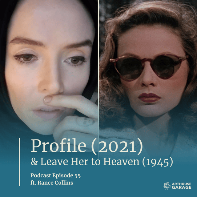 055: Profile (2021) & Leave Her to Heaven (1945) image
