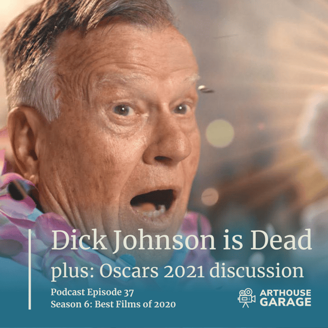037: Dick Johnson is Dead and Oscars 2021 Discussion image