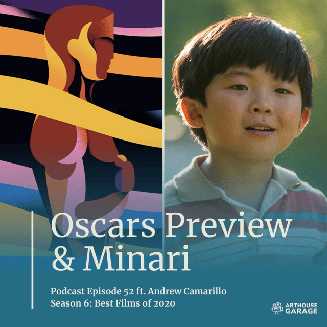 052: Oscars Preview & Minari Discussion image