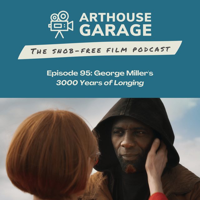 095: George Miller’s 3000 Years of Longing, starring Tilda Swinton and Idris Elba image