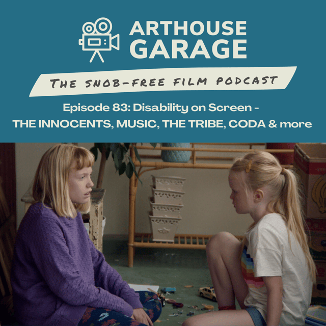 083: Disability on Screen – THE INNOCENTS, MUSIC, THE TRIBE, CODA & more image