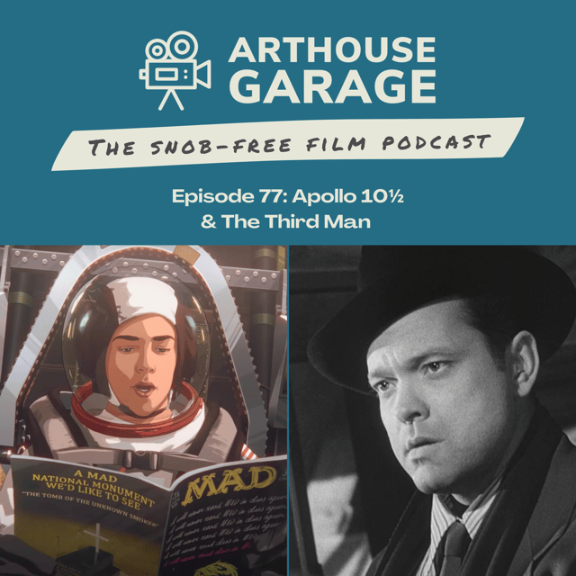 077: Apollo 10½: A Space Age Childhood & The Third Man image