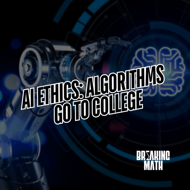 AI Ethics: Algorithms Go To College image