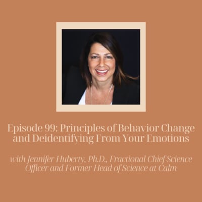 EP #99- Principles of Behavior Change and Deidentifying From Your ...