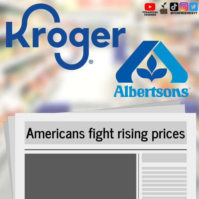 Kroger & Albertsons Merger, 66% of Americans are worse off even as company earnings hold up image