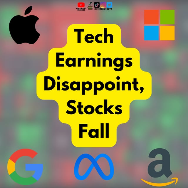 Big Tech Earnings Disappoint & Stocks Fall (AAPL, AMZN, GOOGL, META, MSFT) image