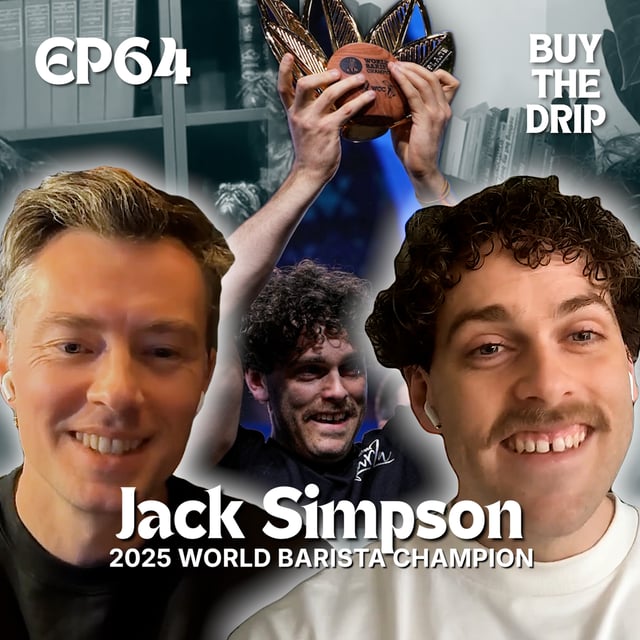 63. How Jack Simpson Became the 2025 World Barista Champion image