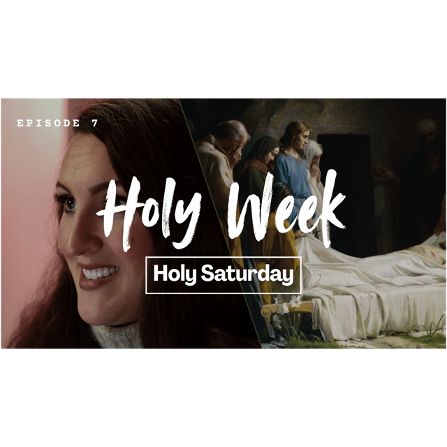 Holy Saturday | Holy Week Day 7 image