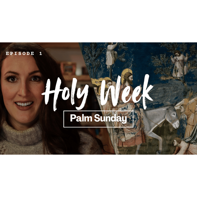 Palm Sunday | Holy Week Day 1 image