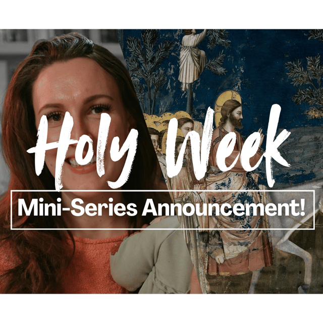 Holy Week Mini-series Announcement! image