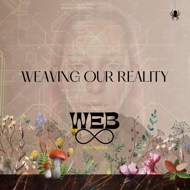 233. Weaving A New Reality image