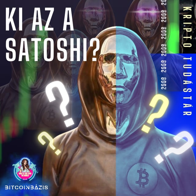 Ki az a Satoshi? – Tények és Teóriák a Bitcoin Megalkotójáról image