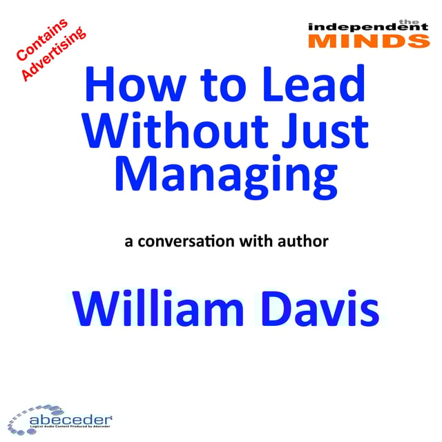 How to Lead Without Just Managing – a conversation with author William Davis image