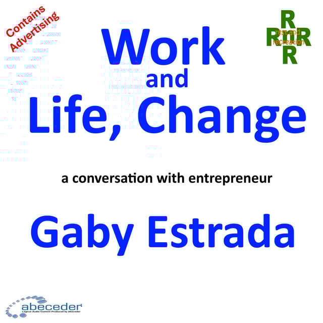 Work and Life, Change – a conversation with Gaby Estrada image