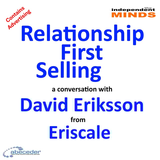 Relationship First Selling – a conversation with David Eriksson  image