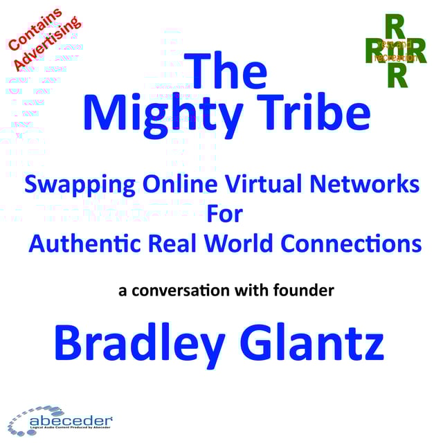 The Mighty Tribe – a conversation with Bradley Glantz image