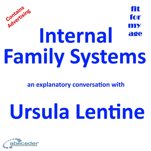 Internal Family Systems - an explanatory conversation with Ursula Lentine image