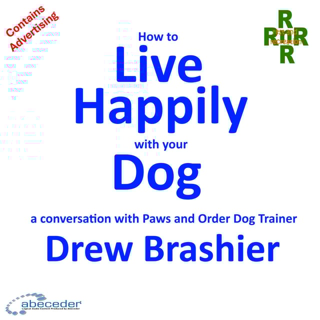 How to Live Happily With Your Dog – a conversation with Drew Brashier  image