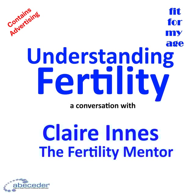 Understanding Fertility - a conversation with Claire Innes the Fertility Mentor image