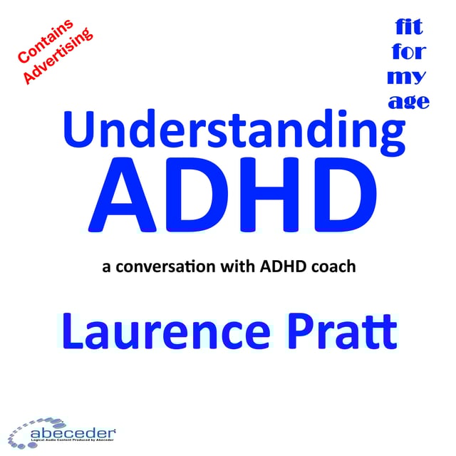 Understanding ADHD - a conversation with ADHD Coach Laurence Pratt image