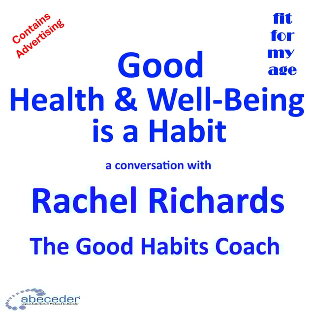 Good Health and Well-Being is a Habit – a conversation with Rachel Richards image