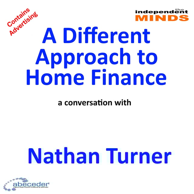 A Different Approach to Home Finance – a conversation with Nathan Turner  image