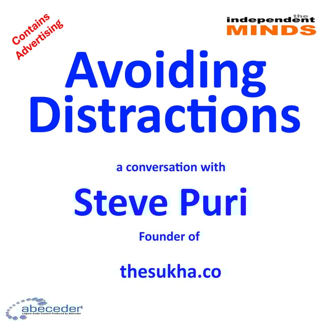 Avoiding Distractions – a conversation with Steve Puri founder of TheSukha.co image