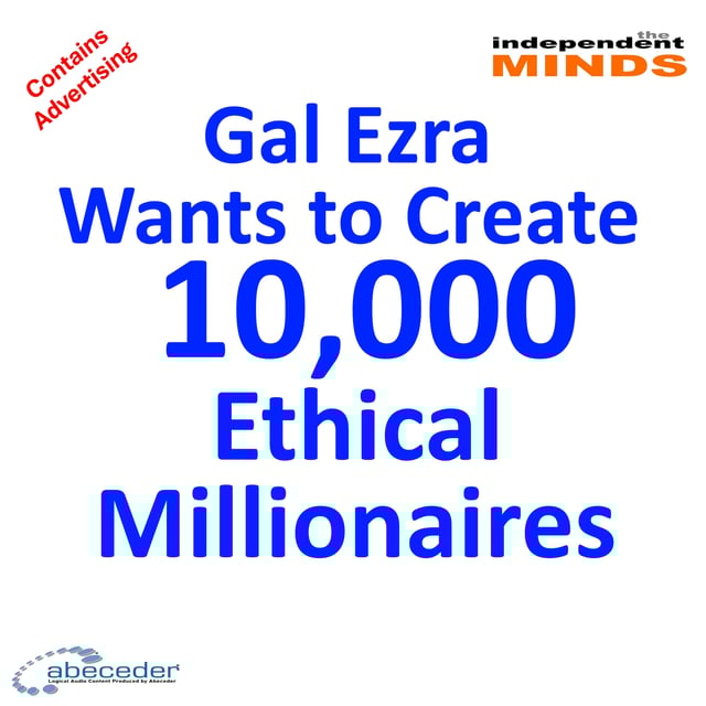 10,000 Ethical Millionaires – a conversation with Gal Ezra image