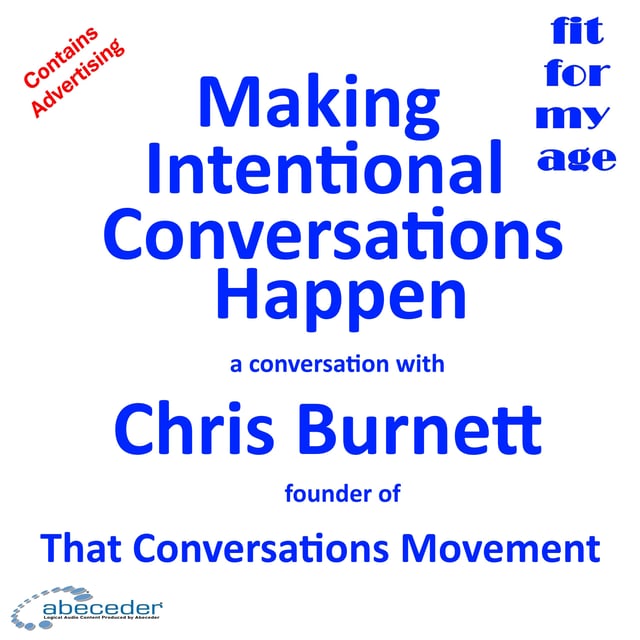 Making Intentional Conversations Happen - a conversation with Chris Burnett image