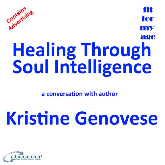 Healing Through Soul Intelligence – a conversation with author Kristine Genovese image