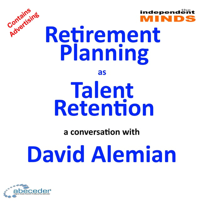 Retirement Planning as Talent Retention – a conversation with David Alemian image